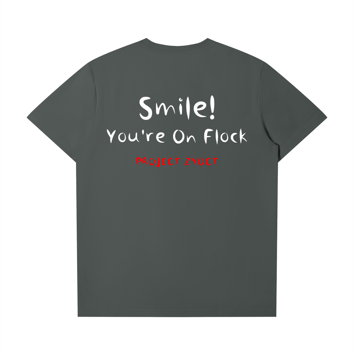 "Smile You're On Flock" T-Shirt