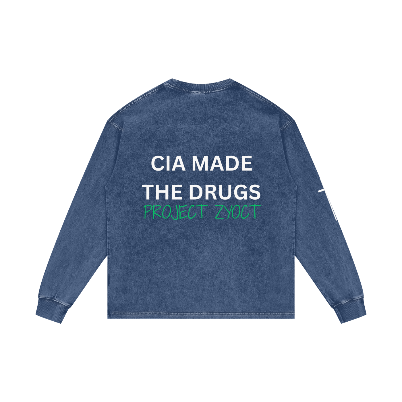 "CIA Made the Drugs" Acid Wash Long Sleeve