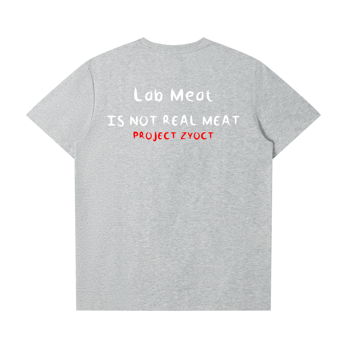 "Lab Meat IS NOT REAL MEAT" T-Shirt