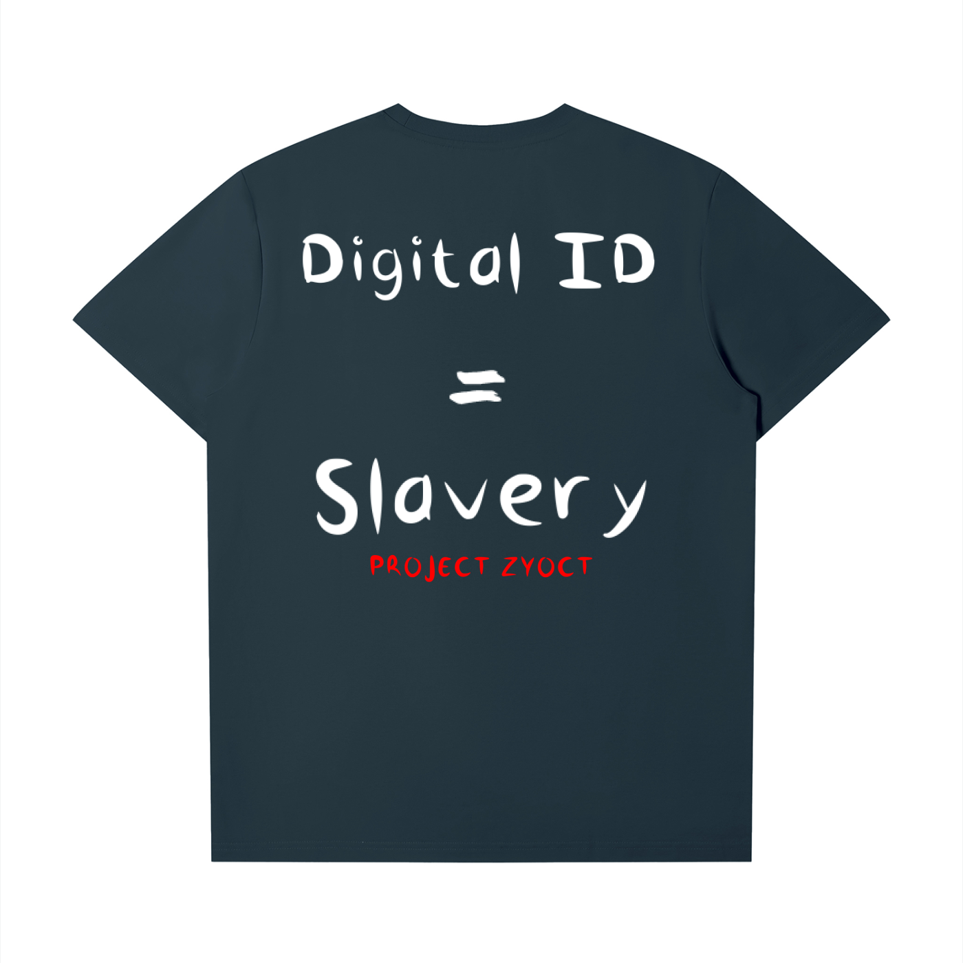"Digital ID = Slavery" T-Shirt