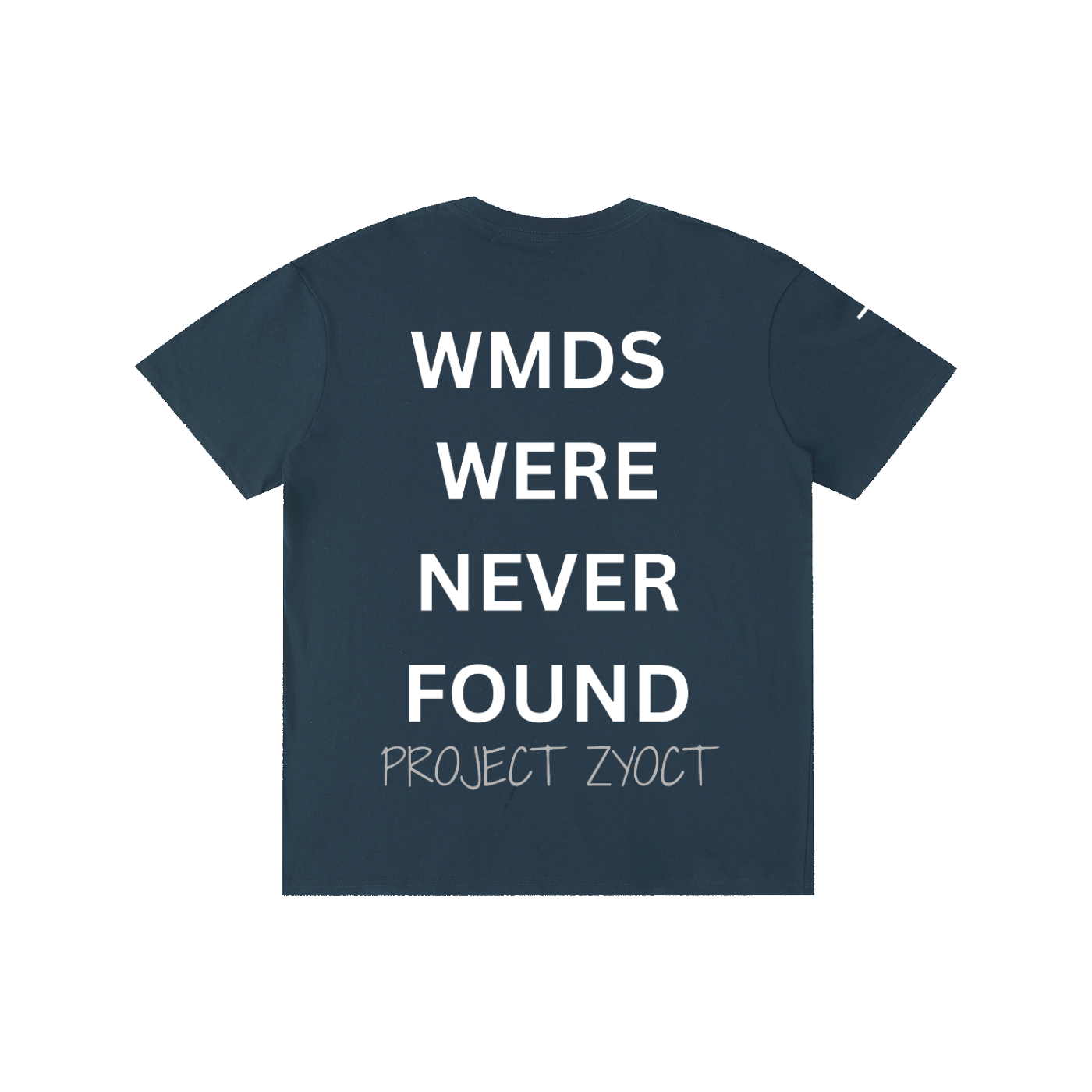 "WMDs Were Never Found" Cotton T-Shirt