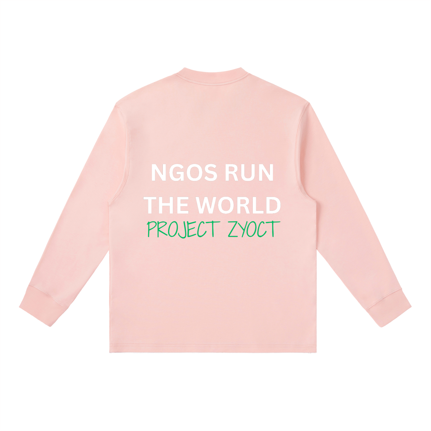 "NGOs Run the World" Long Sleeve