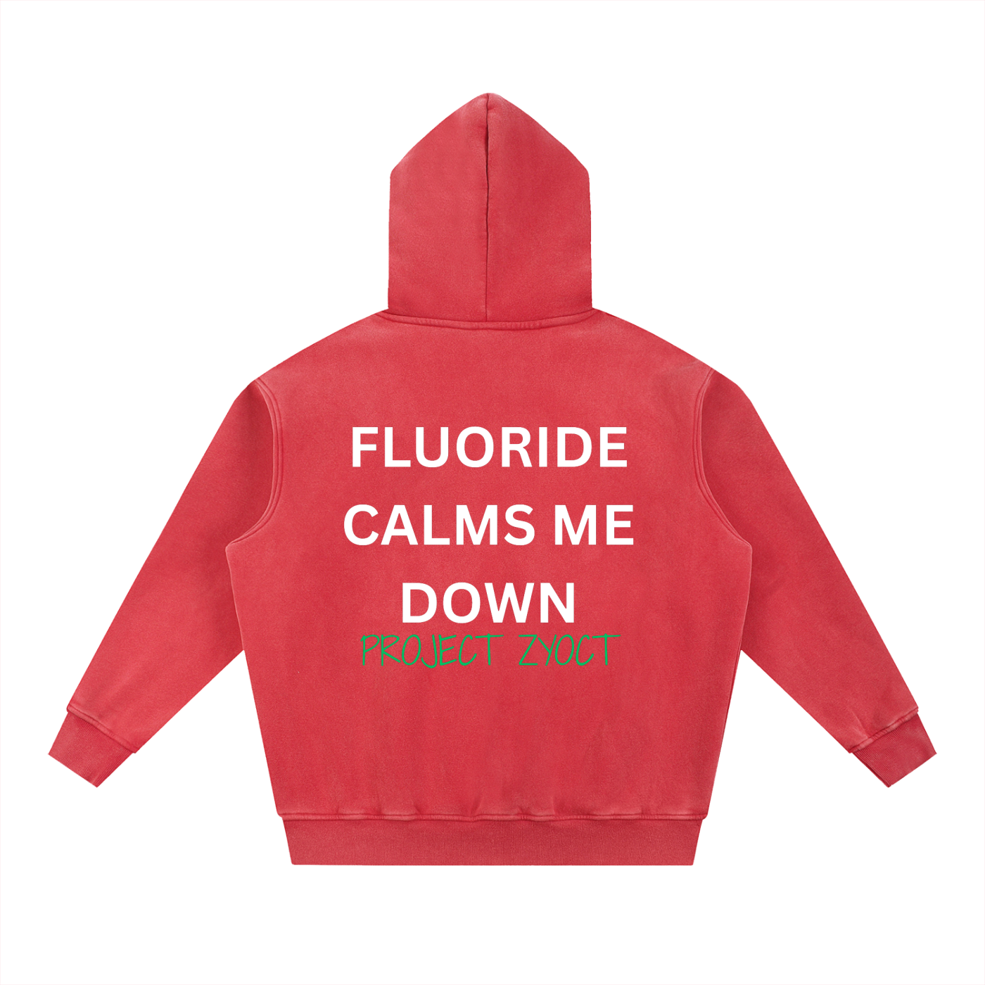 "Fluoride Calms Me Down" Snow Wash Oversize Hoodie