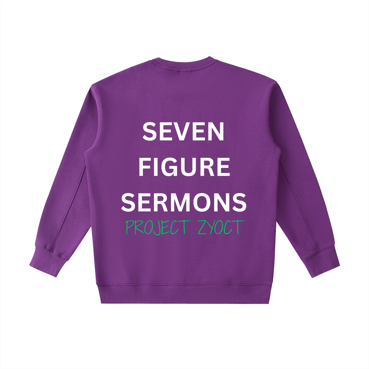 "Seven Figure Sermons" Heavyweight Sweatshirt