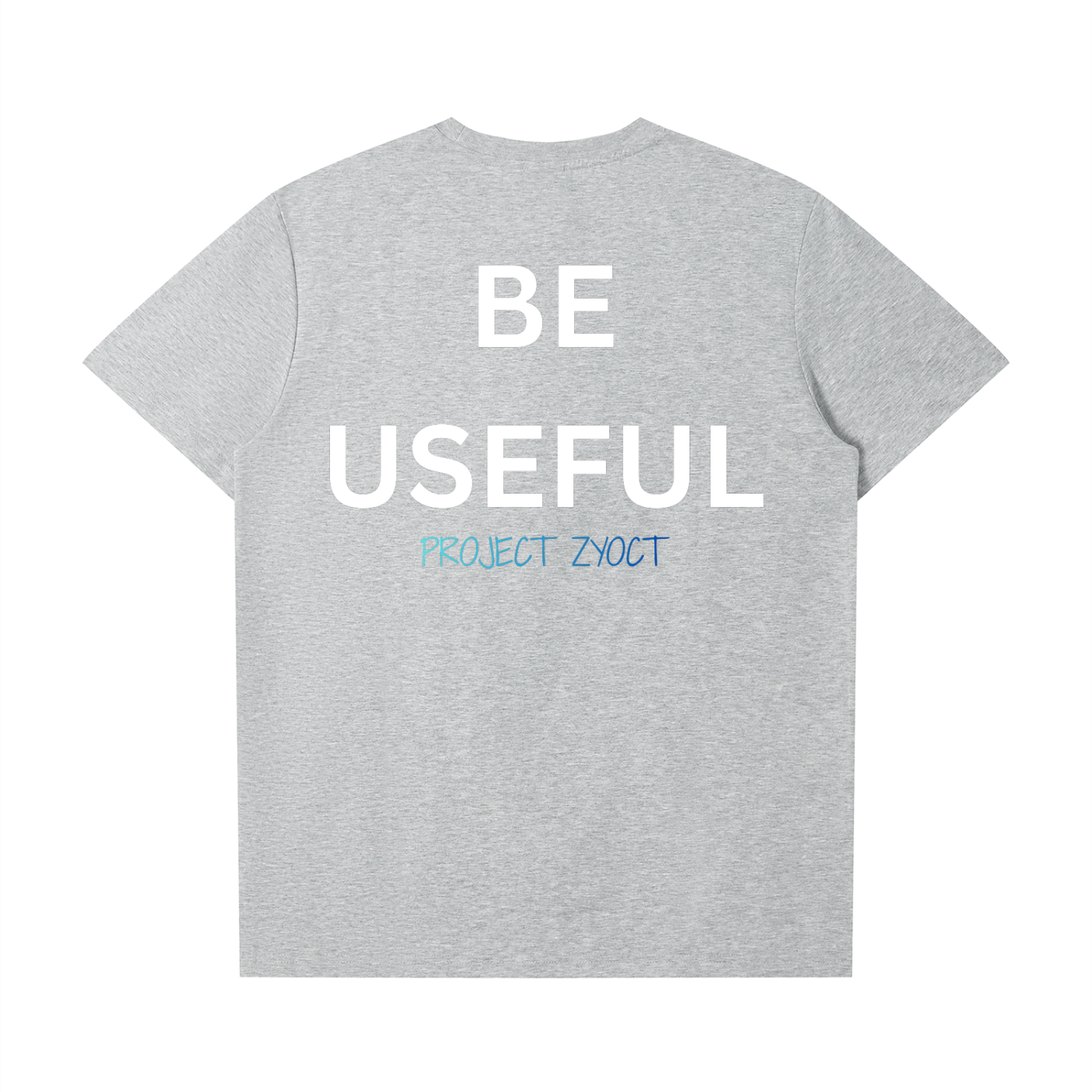 "Be Useful" T-Shirt