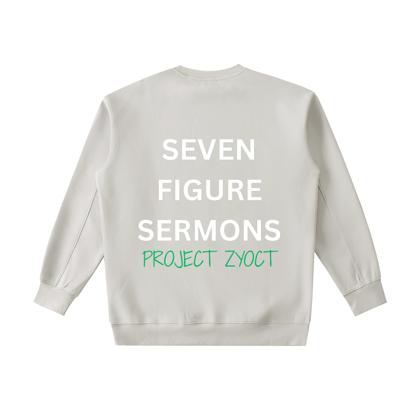 "Seven Figure Sermons" Heavyweight Sweatshirt