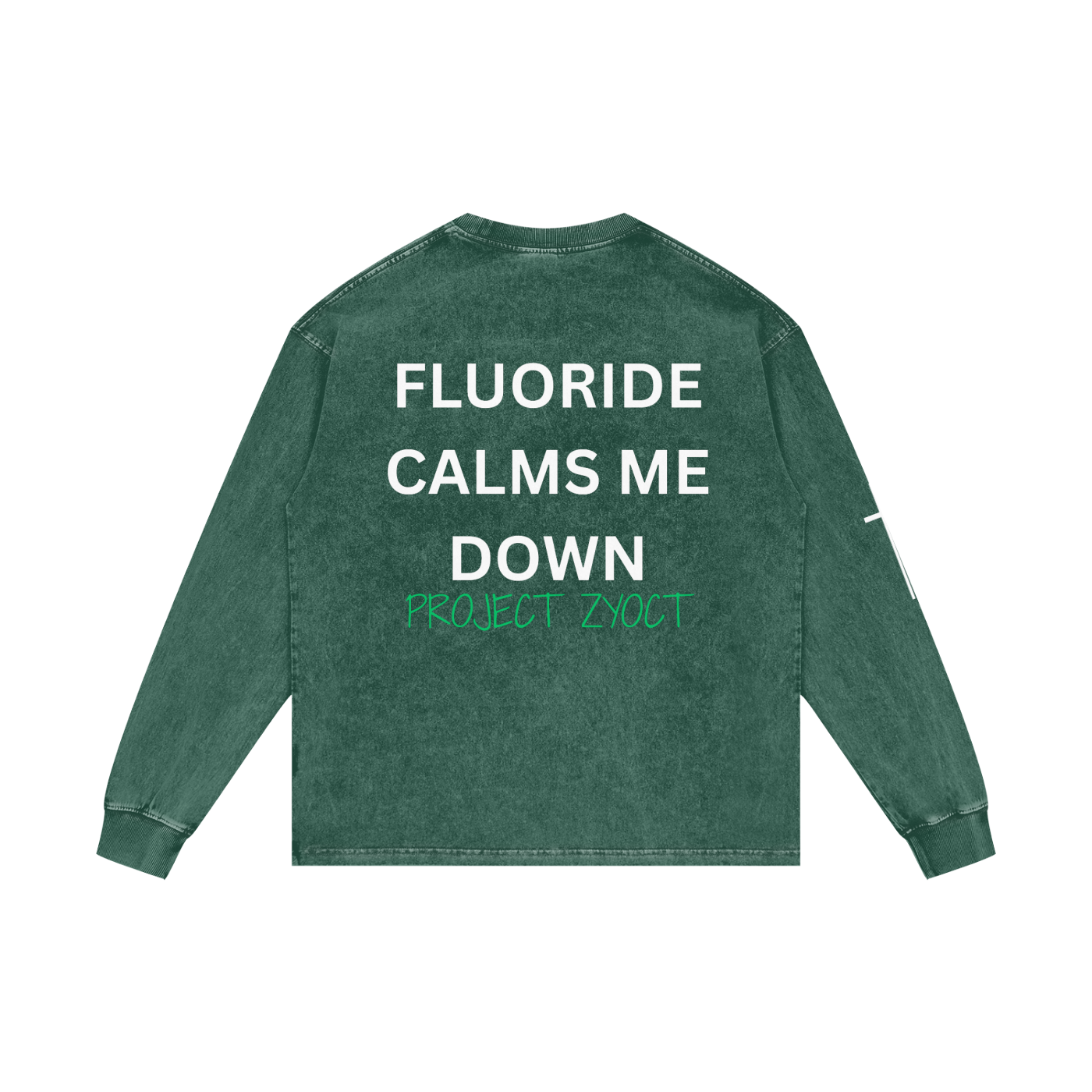 "Fluoride Calms Me Down" Acid Wash Long Sleeve