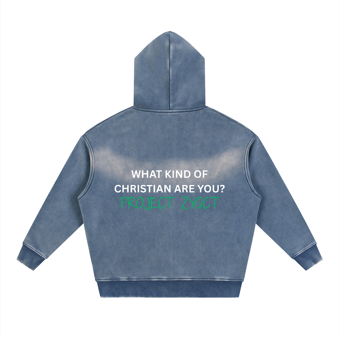 "What Kind of Christian" faded Zipper Hoodie